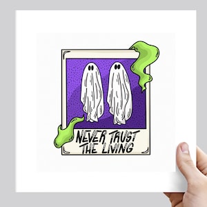 Beetlejuice Never Trust The Living Ghost Halloween Fall Art Print - Various Sizes