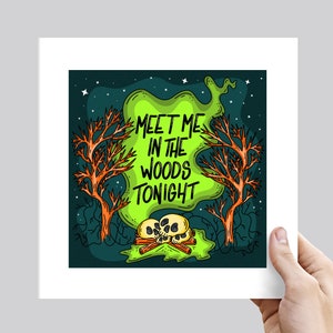 Meet Me In The Woods Tonight Punk Lyric Art Print - Various Sizes