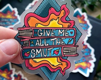 Give Me All The Smut Romance Tattoo Style livre livresque Booktok Sticker imperméable 3x3 en vinyle transparent