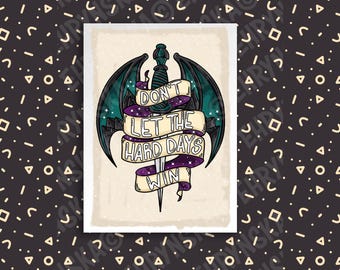 ACOTAR Officially Licensed Sarah J Maas Mor ACOMAF Don't Let The Hard Days Win 5x7 Print