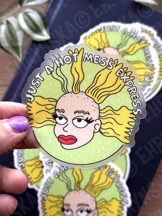 Angelica Cynthia Hot Mess Express 3x3" Waterproof Diecut Clear Vinyl Sticker