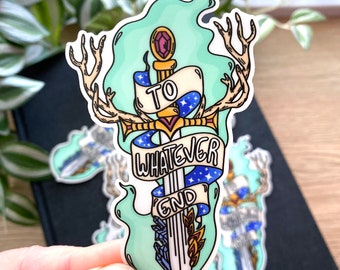 Throne Of Glass Aelin Rowan To Whatever End Clear Vinyl Sticker - Officially Licensed SJM Merch