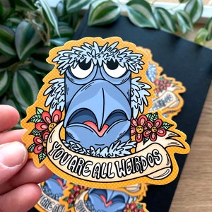 Unique Sam The Eagle You Are All Weirdos Sticker - Waterproof Vinyl Decal for Laptop and Water Bottle