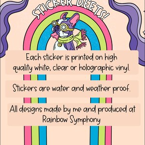 May include: A colorful sticker design featuring a cartoon dog wearing goggles and a scarf, set against a rainbow. Text reads "STICKER DEETS!" and details about the stickers, including being water and weather proof, are also included.