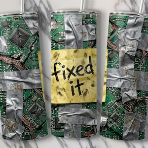 Fixed It – Circuit Board Tumbler Wrap, Duct Tape Tech Design (Digital Download)