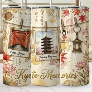 May include: A travel-themed tumbler featuring images of Kyoto, Japan. The design includes photos of the Fushimi Inari Shrine and Yasaka Pagoda, with Japanese text and the words "Kyoto Memories". The tumbler is decorated with red maple leaves and cherry blossoms.