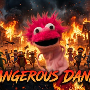 May include: A vibrant image features a pink puppet with large eyes and a wide grin, set against a backdrop of a burning town. The text "DANGEROUS DANNY" is displayed in bold, fiery letters, with several puppet characters running away from the flames.