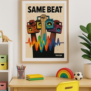 Same Beat Frayzer Uplift Pop Art Posters – Kids Wall Art | Digital Downloads