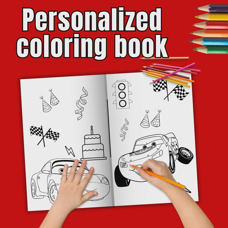 May include: A personalized coloring book with the text "Personalized coloring book" in white. The open book shows line drawings of cars, party hats, and a birthday cake. Colored pencils are arranged on the top right.