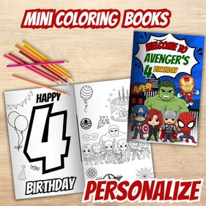 May include: Mini coloring books with the text "Mini Coloring Books" and "Personalize". One book is open, displaying a large number 4 and the words "Happy Birthday". The other book cover says "Welcome to Avenger's 4th Birthday".