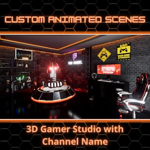 May include: A 3D gamer studio with the text "CUSTOM ANIMATED SCENES" and "3D Gamer Studio with Channel Name". The studio features a gaming chair, computer setup, and neon lighting. The walls are decorated with gaming-themed signs.