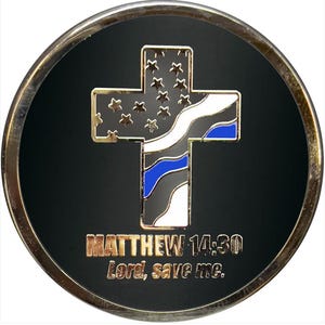 Police Officer Prayer Challenge Coin - Saint Michael Protect Us Matthew 14:30 - Thin Blue Line