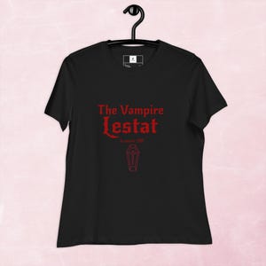 Lestat de Lioncourt T-Shirt: Vampire Lover Relaxed Fit Tee