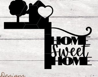 Home Sweet Home Corner Decor SVG/PNG/PDF: Laser Cut File