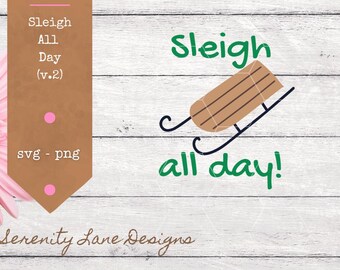 sleigh all day -   PNG/SVG file
