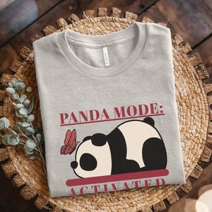 Panda Mode Activated Shirt panda day shirt panda lover shirt panda party shirt funny panda shirt Casual Panda Shirt