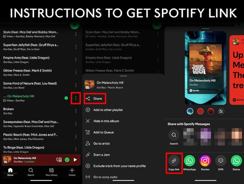May include: A screenshot showing instructions to get a Spotify link. The text "INSTRUCTIONS TO GET SPOTIFY LINK" is at the top. The steps include selecting the three dots, then "Share", and finally "Copy link".