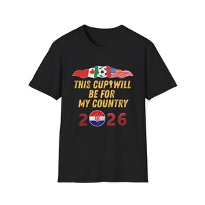 USA Soccer Shirt World Cup 2026 USA Football Fan Game Day Unisex Tee Sports Apparel for Men Women Kids Gift Croatia Flag Ball T-Shirt image 9