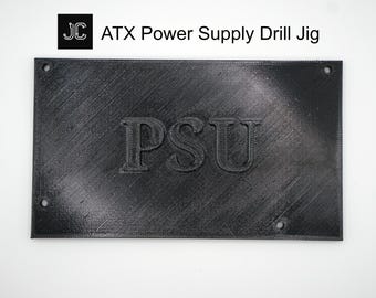 ATX Power Supply Drill Guide Jig