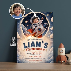 May include: A personalized birthday invitation featuring a young boy in an astronaut suit riding a rocket ship against a starry sky. The invitation includes the text "Liam's 4th Birthday!" with event details. A photo insert option is also available.