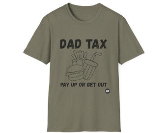 Camiseta unisex "Papá Impuesto", divertida, regalo para papá, ropa informal, reuniones familiares, regalo para el Día del Padre