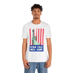 Statue of Liberty Inspired Tee, Unisex Graphic T-Shirt, Born Free Pride Shirt, Patriotic Summer Tee, 4th of July Apparel