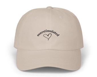 Overstimulated Classic Hat