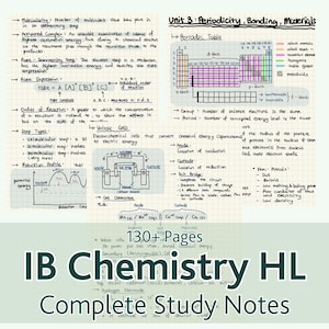 May include: A detailed study guide for IB Chemistry HL, featuring handwritten notes and diagrams. The image includes a periodic table, electrochemical cell diagrams, and chemical equations. The text reads "130+ Pages" and "Complete Study Notes".