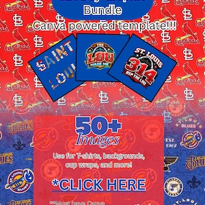 May include: A graphic bundle with over 50 images, including designs for T-shirts, backgrounds, and cup wraps. The image features text that says "314 Day Graphic Bundle" and "Canva powered template!!!". There are also designs that say "Saint Louis" and "The Lou Made Me".