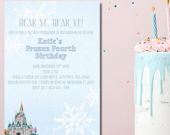 May include: A light blue invitation with the text "HEAR YE. HEAR YE!" and "Katie's Frozen Fourth Birthday." The invitation includes a castle illustration and snowflake accents. A birthday cake with blue frosting and candles is on the right.