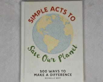 Simple Acts to Save Our Planet