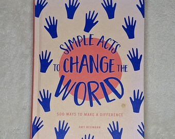 Simple Acts to Change the World