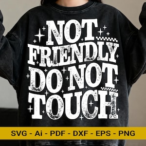 Nicht freundlich nicht berühren sarkastisches Design | Grunge Retro PNG SVG (Digitaler Download)