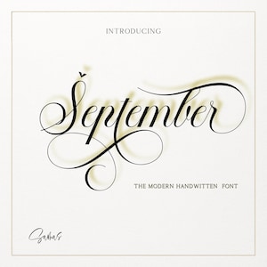May include: A cream-colored graphic design featuring the word "September" in elegant, flowing black script. The text "Introducing" and "The Modern Handwritten Font" are also present. A signature is at the bottom.