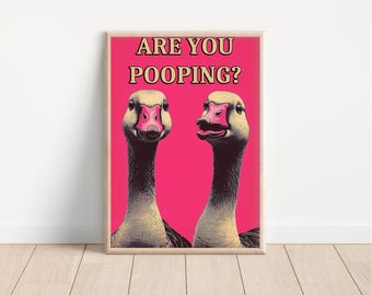 Are You Pooping Silly Goose Print, Cute Bathroom Print, Bathroom Decor Poster, Funny Toilet Wall Art, Quirky Printable