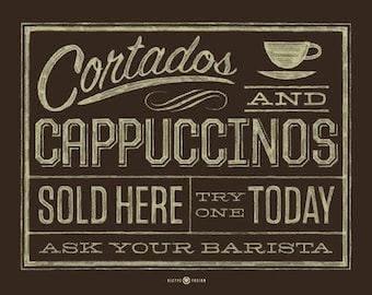 Cortados and Cappuccinos coffee art print