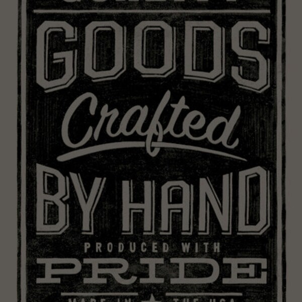 Quality Goods art print