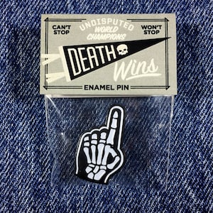 Death Wins Enamel Pin