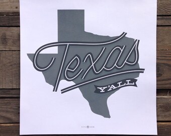 Texas Y'all screen printed art print