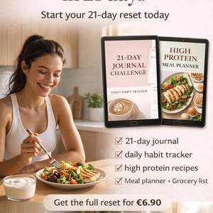 Può includere: Immagine che promuove un programma di reset del corpo di 21 giorni. Due tablet mostrano un diario di 21 giorni e un piano alimentare ad alto contenuto proteico. Il testo include "Reset your body in 21 days" e "Start your 21-day reset today".