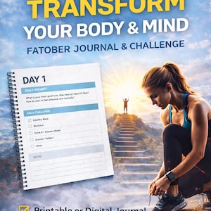 May include: Image promoting a 21-day transformation program. The text reads "21 Days to Transform Your Body & Mind." A woman ties her shoe, with a journal and text boxes for daily challenges. Includes "Printable or Digital Journal" and "Daily Challenges & Prompts."