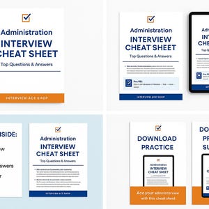 May include: A collection of digital documents titled "Administration Interview Cheat Sheet" with the text "Top Questions & Answers." The documents are displayed on white backgrounds and a tablet. The documents include the text "Interview Ace Shop."