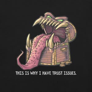 Mimic Trust Issues, DND TTRPG themed Unisex t-shirt