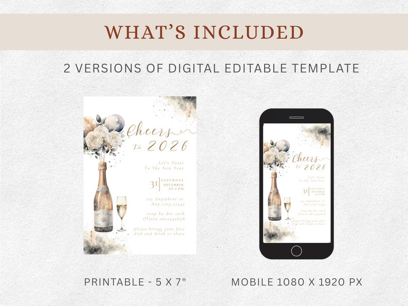 May include: Digital New Year's invitation template with a champagne bottle, champagne glass, and floral arrangement. The invitation is available in two versions: printable 5 x 7 inches and mobile 1080 x 1920 px.