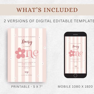 Peut inclure: Mod&egrave;le num&eacute;rique modifiable pour une invitation &agrave; une f&ecirc;te du premier anniversaire. Le design pr&eacute;sente un fond &agrave; rayures roses et blanches avec le nom "Daisy" et le chiffre "one" dans un motif floral. Comprend une version imprimable de 12,7 x 17,8 cm et une version mobile.