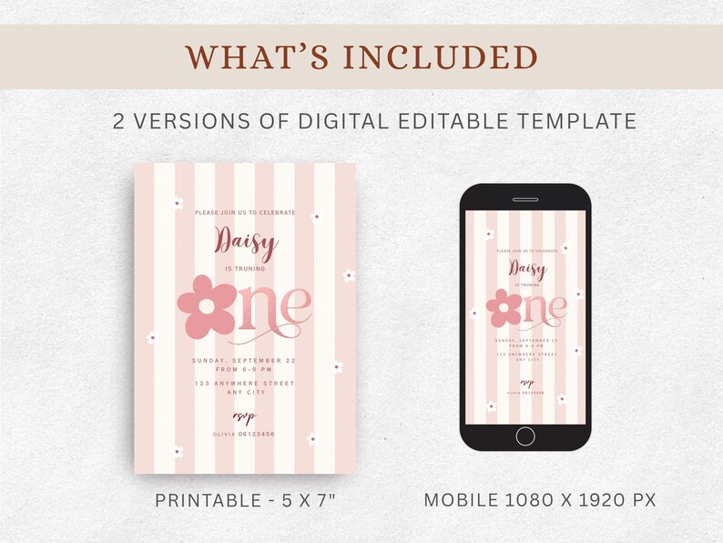 Peut inclure: Mod&egrave;le num&eacute;rique modifiable pour une invitation &agrave; une f&ecirc;te du premier anniversaire. Le design pr&eacute;sente un fond &agrave; rayures roses et blanches avec le nom "Daisy" et le chiffre "one" dans un motif floral. Comprend une version imprimable de 12,7 x 17,8 cm et une version mobile.