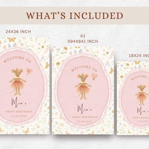 May include: Three welcome signs for a first birthday, featuring a cartoon mouse holding a heart-shaped balloon. The signs are in different sizes: 24x36 inches, A1 (594x841 inches), and 18x24 inches. The signs have a pink oval frame with floral and butterfly patterns.