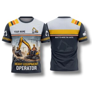 Personalisiertes Bagger Fahrer T-Shirt, Bagger Fahrer T-Shirt, gebaut, um die Erde Geschenk für Bauarbeiter zu bewegen