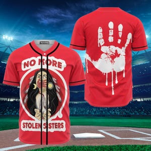 No More Stolen Sisters Native Baseball Jersey Shirt 3D Printed Red Awareness Design
