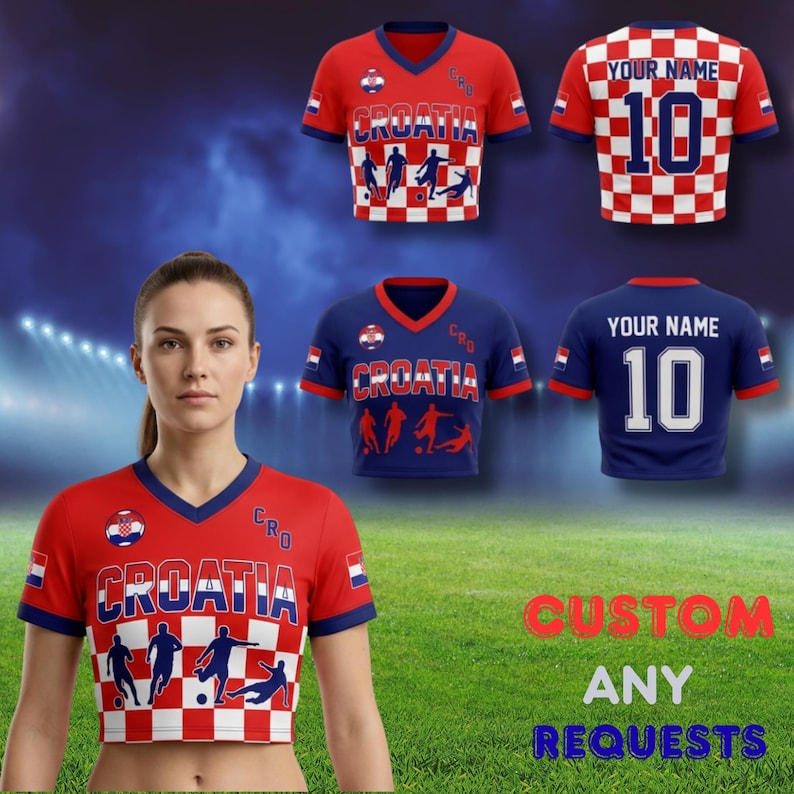 May include: Red and blue Croatia soccer jersey with the word "CROATIA" and a soccer ball graphic. The jersey has a checkered pattern and the text "YOUR NAME" and the number "10" on the back. The image also includes the text "CUSTOM ANY REQUESTS".